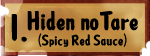 Hiden no Tare (Spicy Red Sauce)